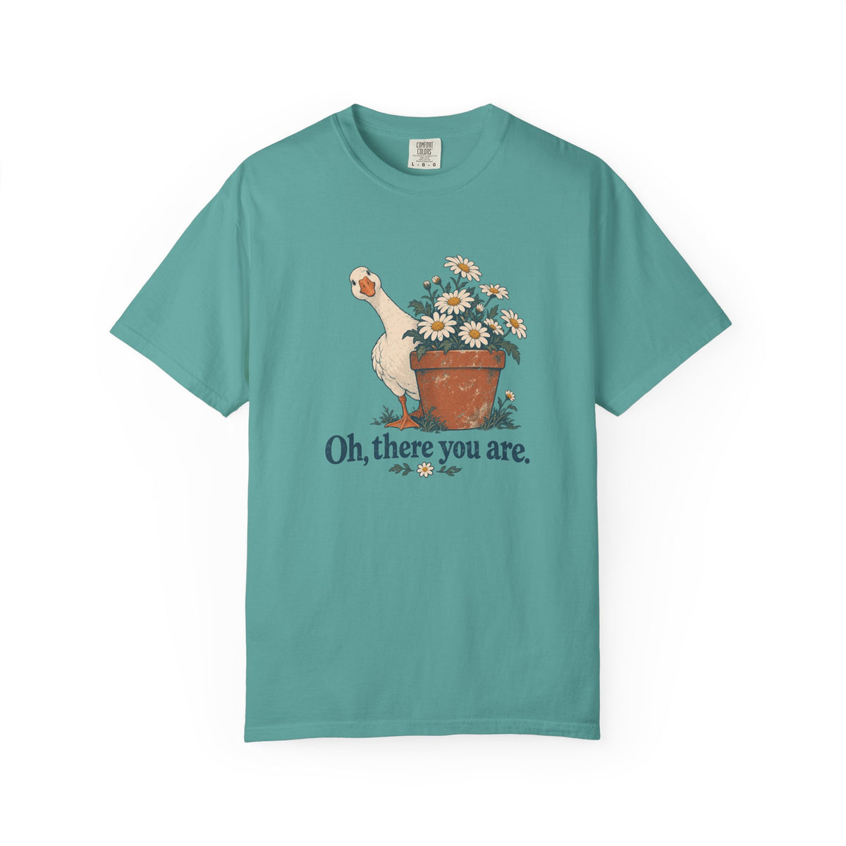 Oh, There You Are | Flower Pot Goose Tee