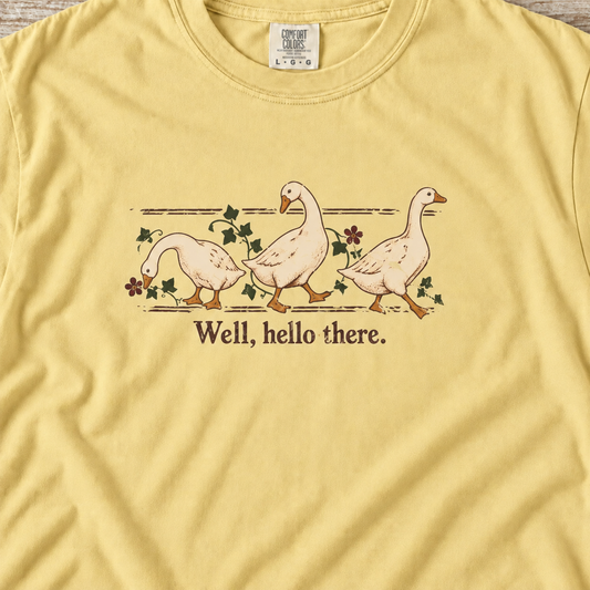 Well, Hello There | Country Geese Tee