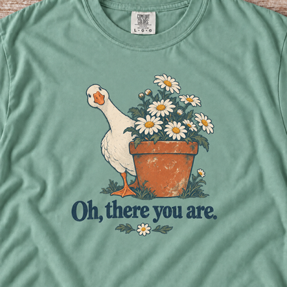 Oh, There You Are | Flower Pot Goose Tee
