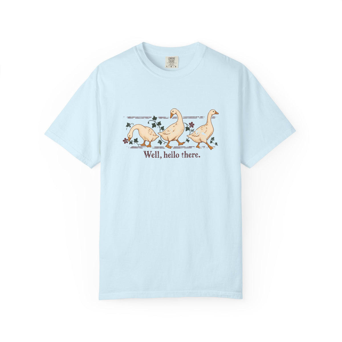 Well, Hello There | Country Geese Tee