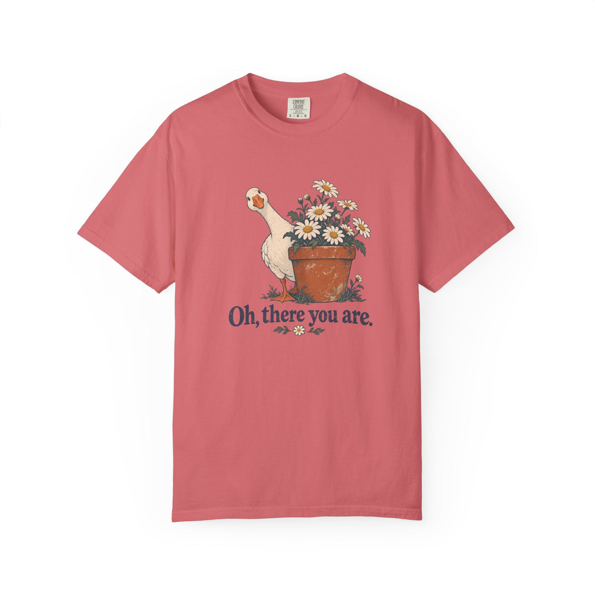 Oh, There You Are | Flower Pot Goose Tee