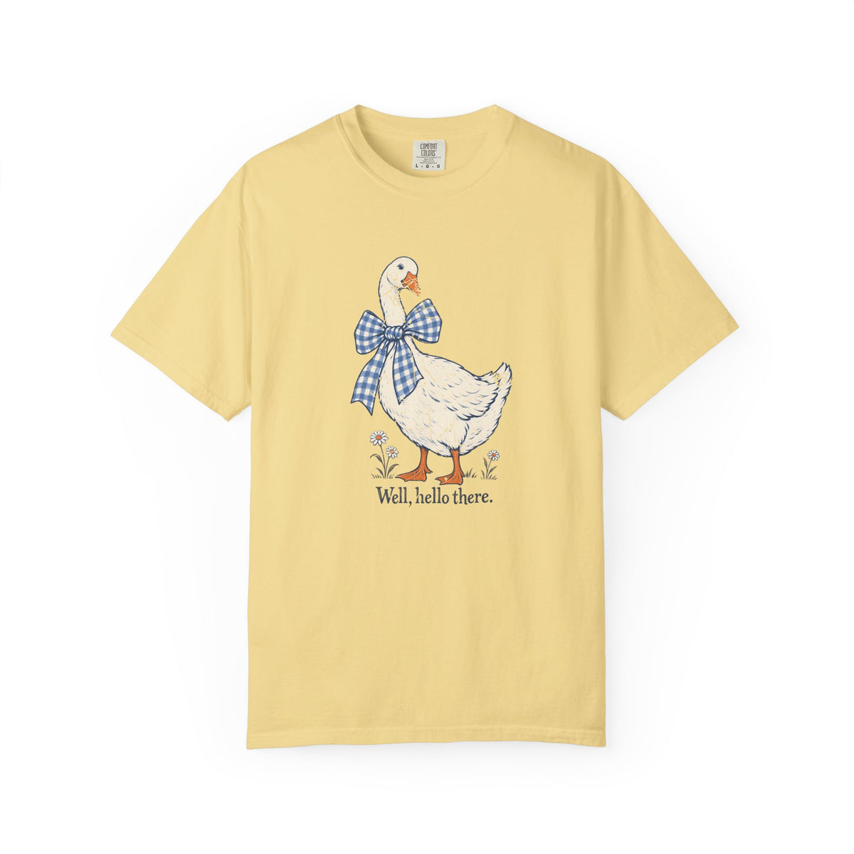 Well, Hello There | Porch Goose Tee