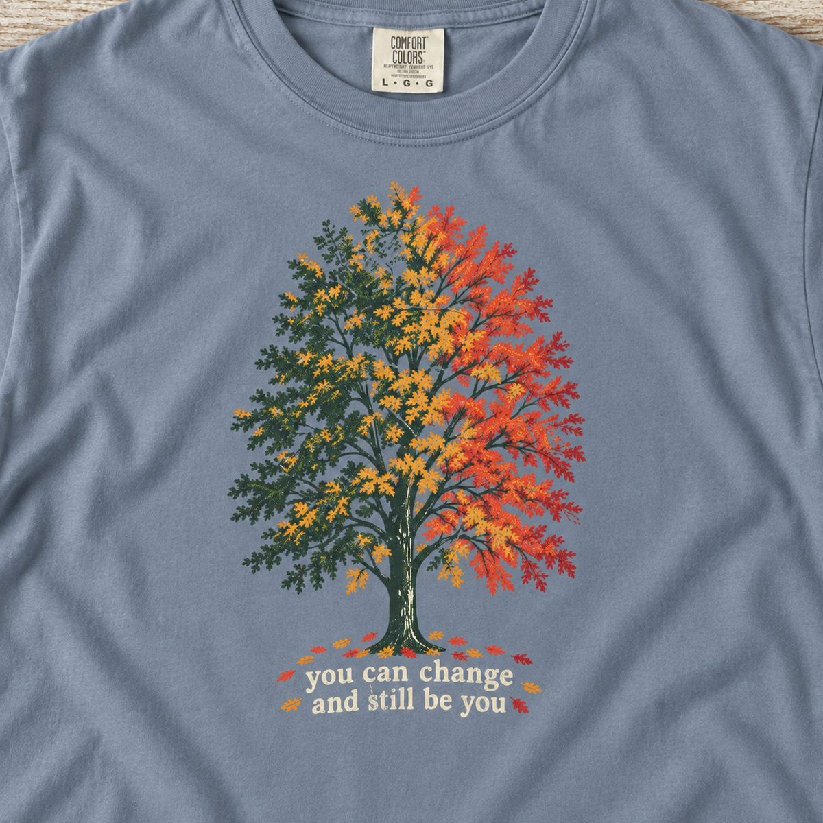 You Can Change | Autumn Oak Tee